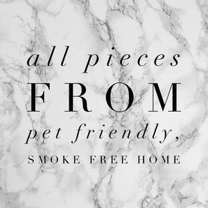 All pieces from pet friendly, non smoking home.